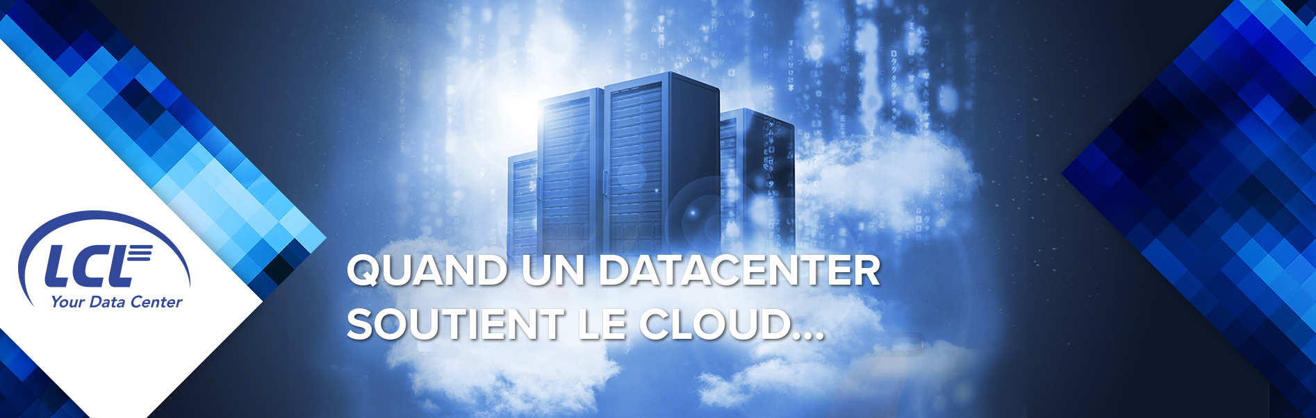 Quand un datacenter soutient le cloud…